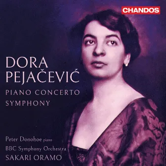 Dora Pejačević: Piano Concerto, Op. 33, Symphony in F-Sharp Minor, Op. 41 by Dora Pejačević