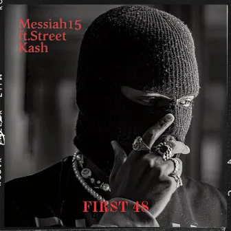 First 48 by Messiah15