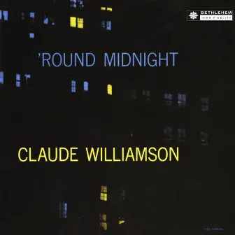 'Round Midnight (Remastered 2014) by Claude Williamson