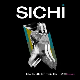 No Side Effects by SICHI