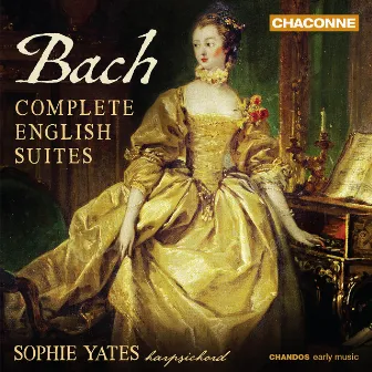 Bach: Complete English Suites by Sophie Yates