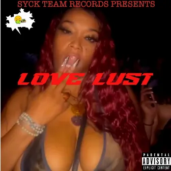 LOVE LUST by Nosis