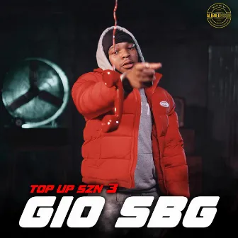 Top Up (SZN 3. EP.3) by Gio SBG