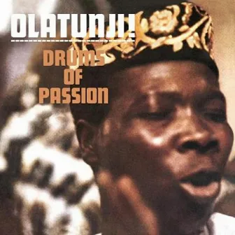 Drums of Passion by Babatunde Olatunji