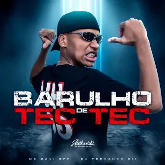 Barulho de Tec Tec by DJ FERNANDO 011