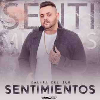 Sentimientos by Kalita del Sur