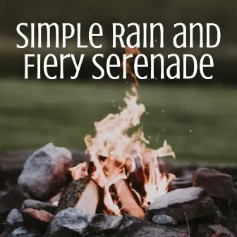 Simple Rain and Fiery Serenade by Native American Nature