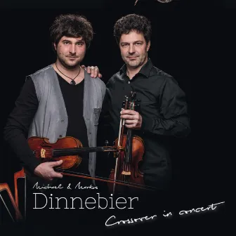 Crossover in Concert by Michael Dinnebier