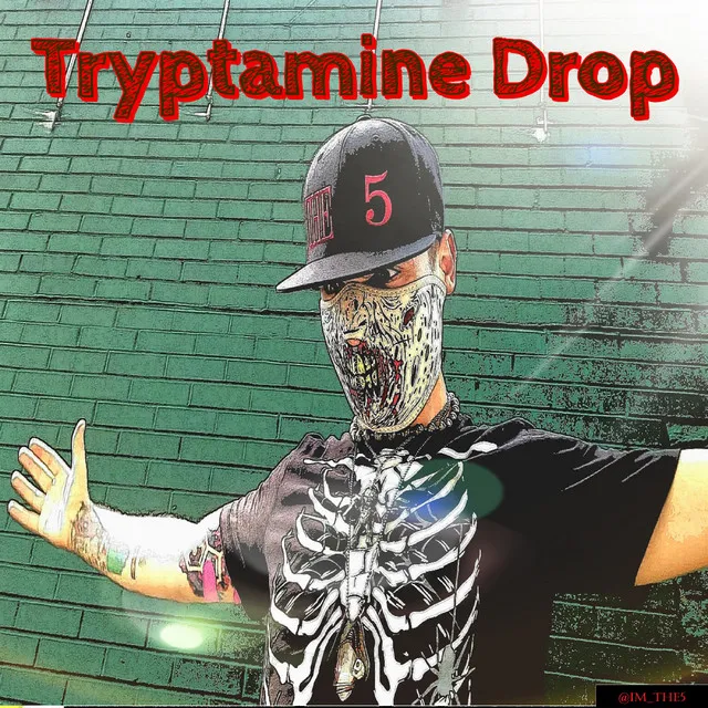 Tryptamine Drop