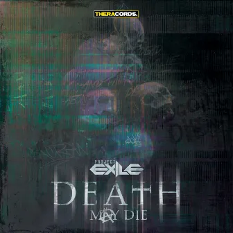 Death May Die by Project Exile