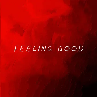 Feeling Good by Sunny Cheah