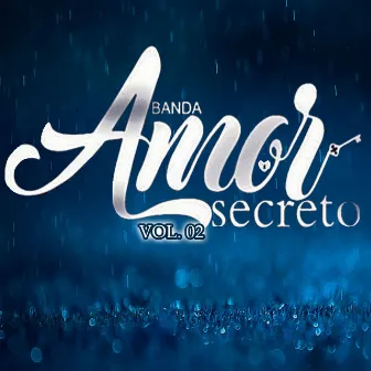 Banda Amor Secreto, Vol. 2 by Banda Amor Secreto