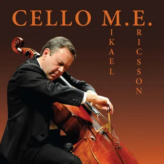 Cello M.E. by Mikael Ericsson