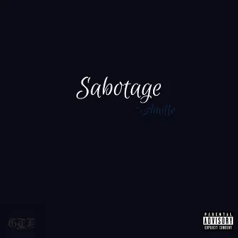 Sabotage by Amille