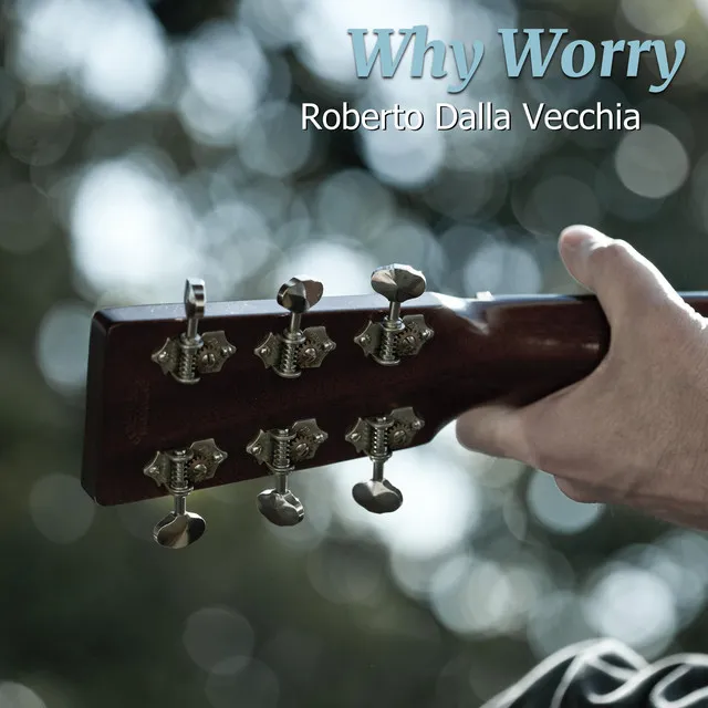 Why Worry