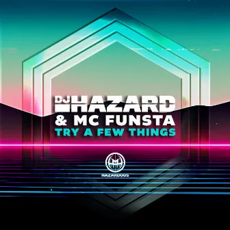 Try a Few Things by MC Funsta