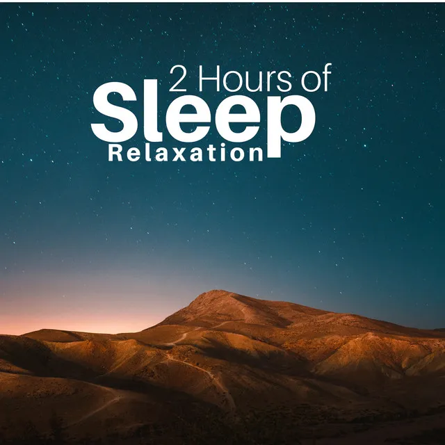 2 Hours of Sleep Relaxation - Nature Sounds