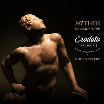 Mythos: Metamorphosis by Erodoto Project