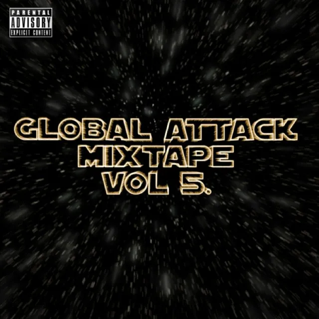 Global Attack Mixtape Vol 5