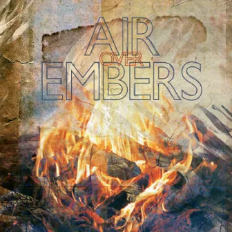 Air Over Embers by Michael Collins