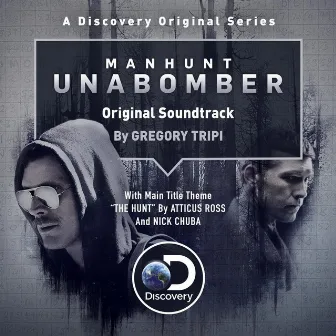 Manhunt: Unabomber (Original Soundtrack) by Gregory Tripi