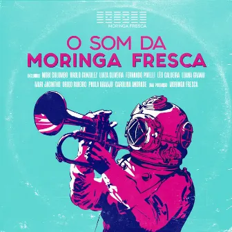 O Som da Moringa Fresca by Vários