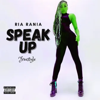 Speak up Freestyle by Ria Rania