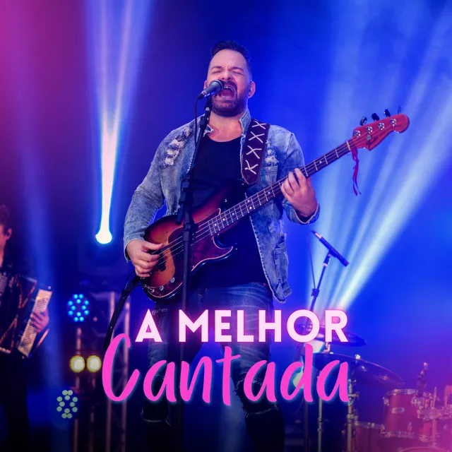 A Melhor Cantada - Ao Vivo