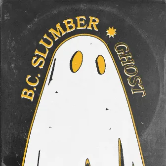 Ghost by B. C. Slumber