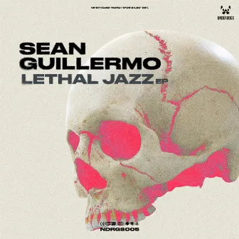 Lethal Jazz by Sean Guillermo