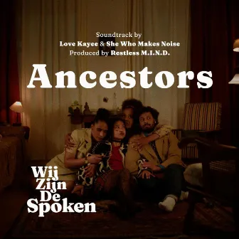 Ancestors by Restless M.I.N.D.