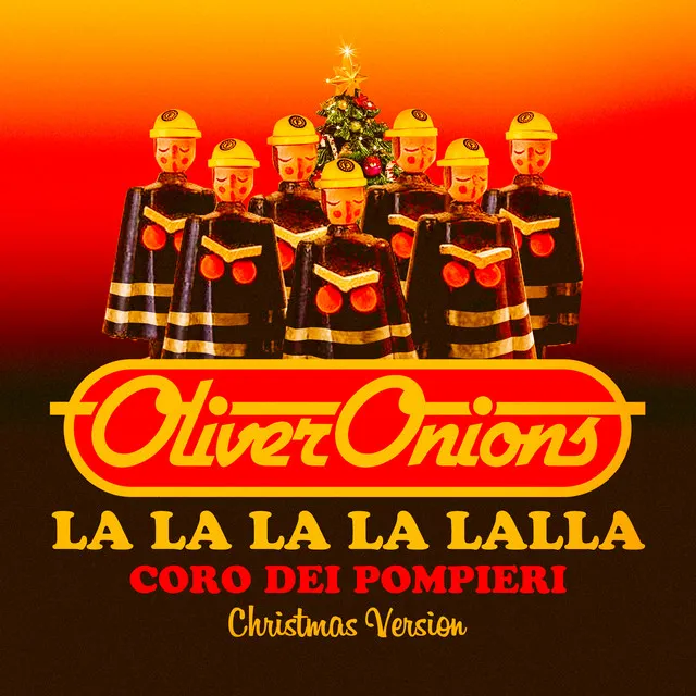 La la la la lalla - Coro dei pompieri (Christmas Version)