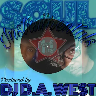 The Soul Instrumentals by Dj Da West