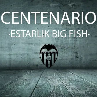 Centenario by Estarlik Big Fish