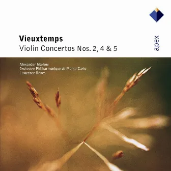 Vieuxtemps : Violin Concertos Nos 2, 4 & 5 (Apex) by Lawrence Renes