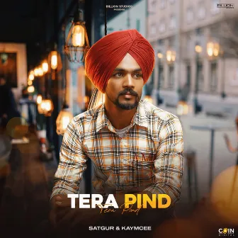 Tera Pind by Satgur