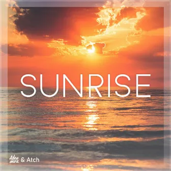 Sunrise by Atch