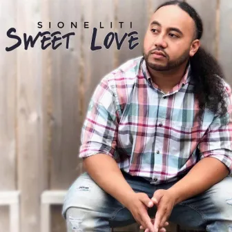 Sweet Love by Sione Liti