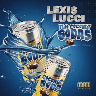 Two Coconut Sodas by Lexis Lucci