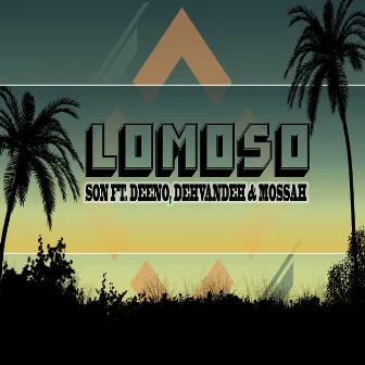 Lomoso by Son