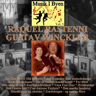 Musik i byen Vol. 3 by Raquel Rastenni, Gustav Winckler