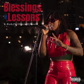 blessings and lessons by K-Ruth