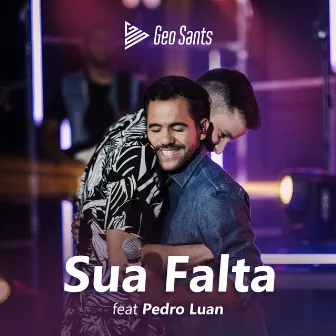 Sua Falta by Geo Sants