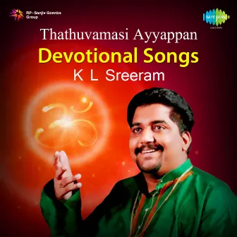 Thathuvamasi Ayyappan by K.L. Sreeram