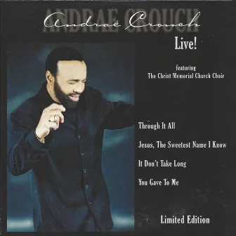 Andraé Crouch - Live! by Andraé Crouch