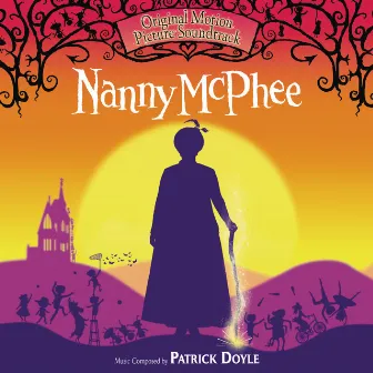 Nanny McPhee (Original Motion Picture Soundtrack) by Patrick Doyle