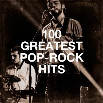 100 Greatest Pop-Rock Hits by Génération Pop-Rock