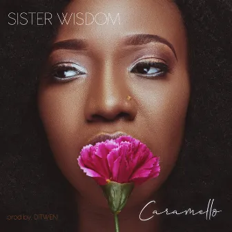 Caramello by Sister Wisdom