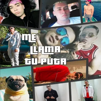 Me Llama Tu Puta by Daguerprodigio