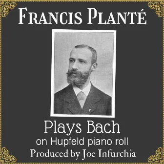 Bach: Prelude & Fugue No. 3 in C-Sharp Major, BWV 848 by Francis Planté